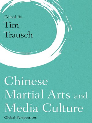 cover image of Chinese Martial Arts and Media Culture